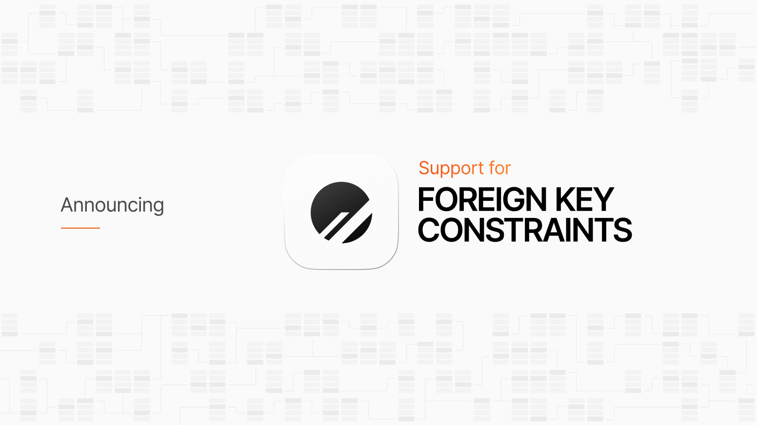 Announcing foreign key constraints support