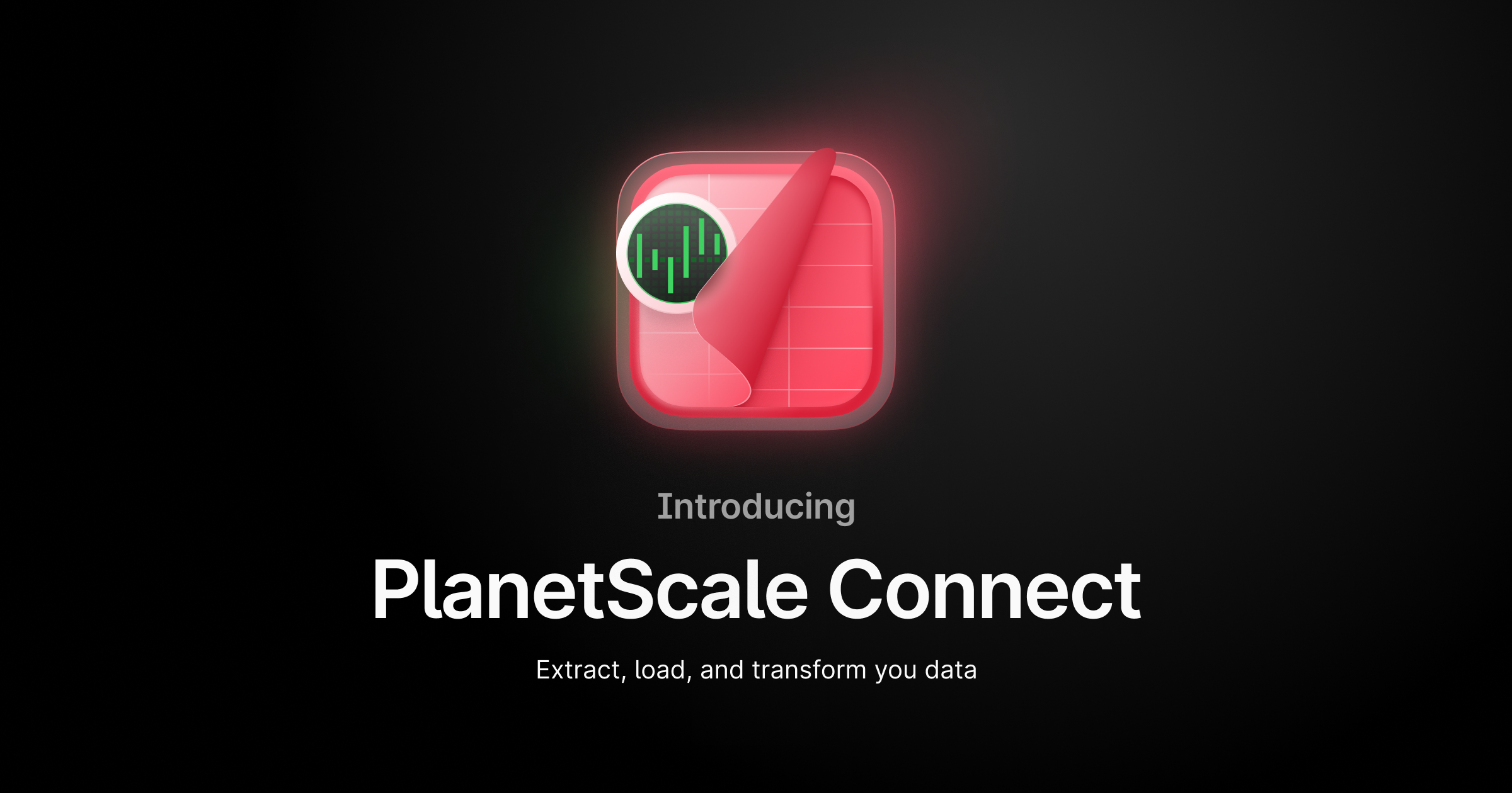 Extract, load, and transform your data with PlanetScale Connect