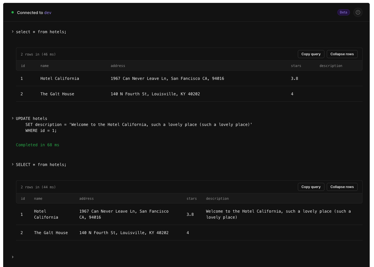 The output of the UPDATE and SELECT statements in the PlanetScale database dev branch console.