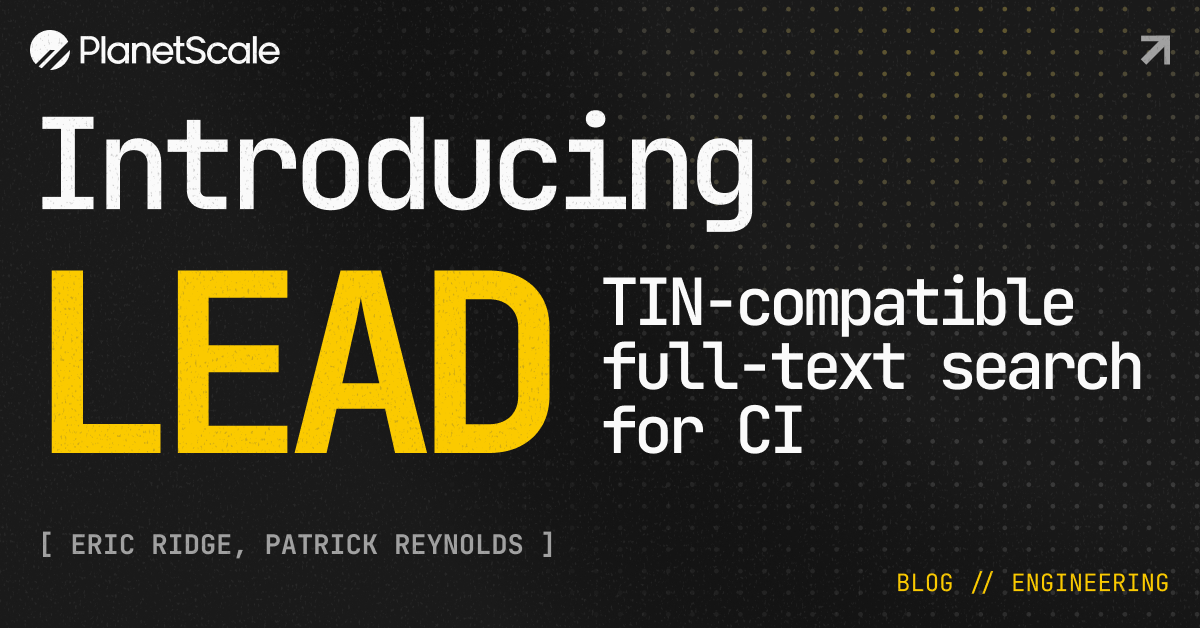 推出 Lead：面向 CI 的 TIN 兼容全文搜索