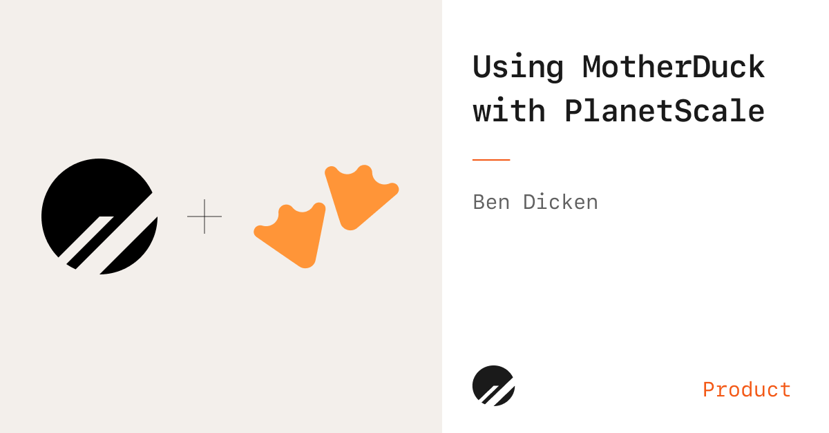 在PlanetScale中使用MotherDuck