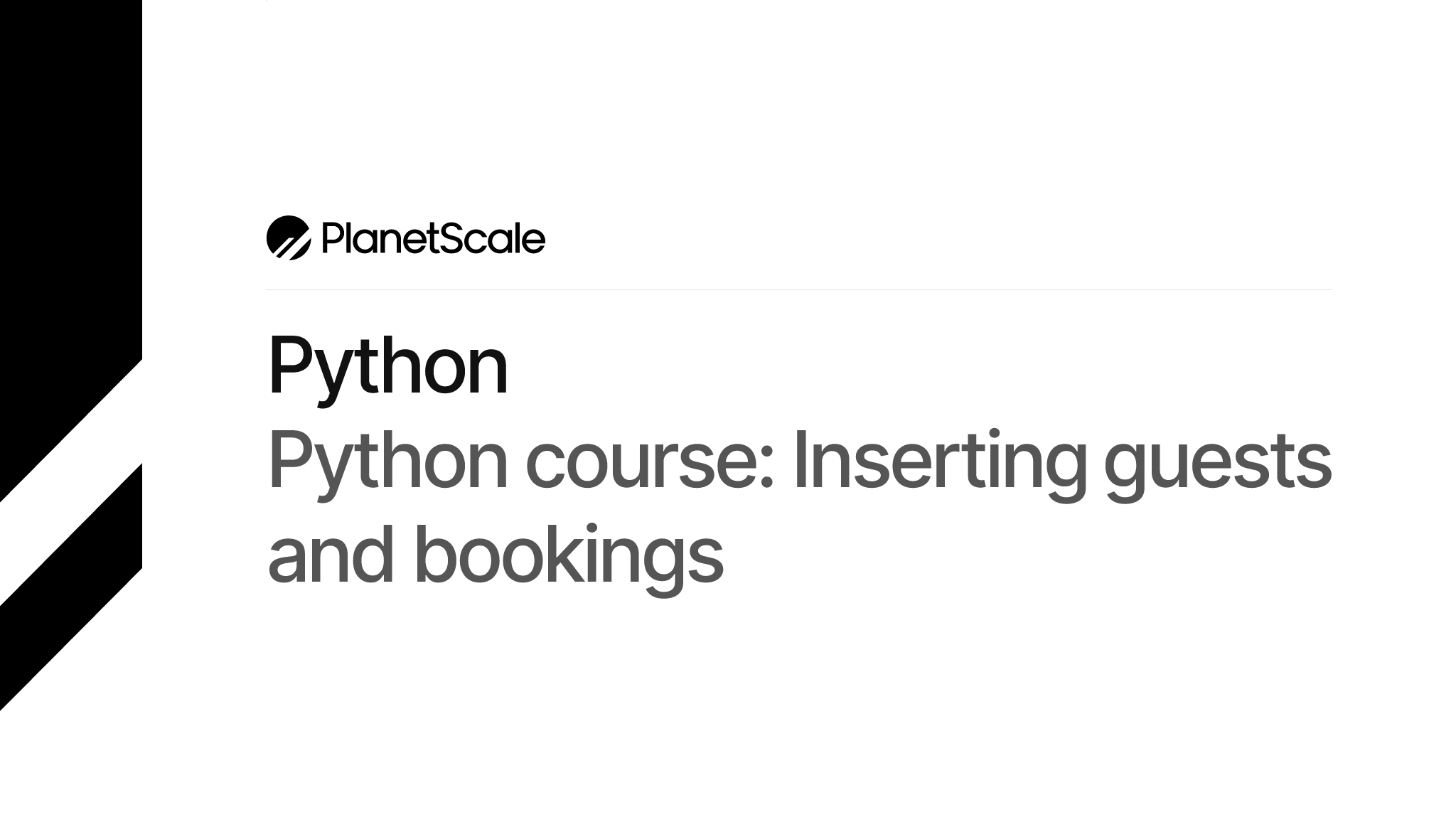 Python Course Inserting Guests And Bookings — Planetscale 3189
