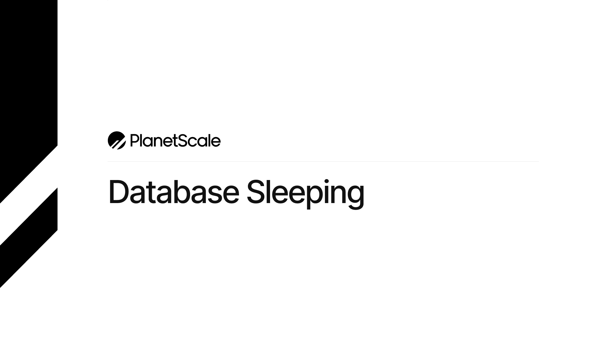 Database Sleeping — PlanetScale Documentation