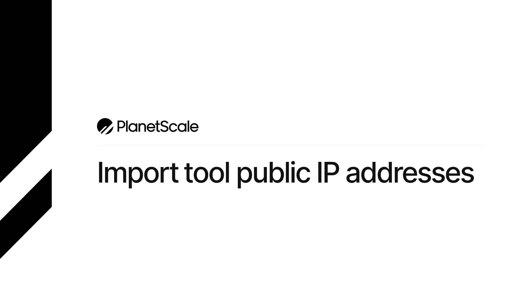 import-tool-public-ip-addresses-planetscale-documentation